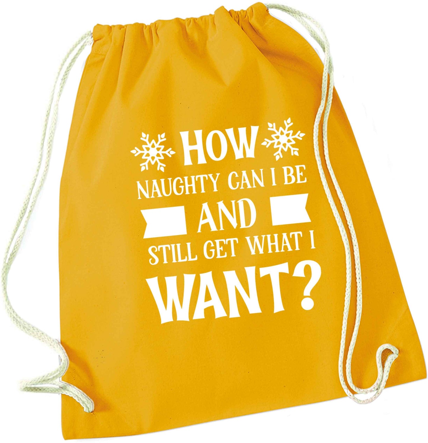 How naughty can I be and still get what I want? mustard drawstring bag