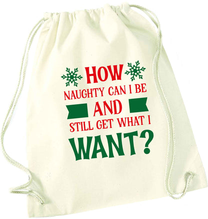 How naughty can I be and still get what I want? natural drawstring bag
