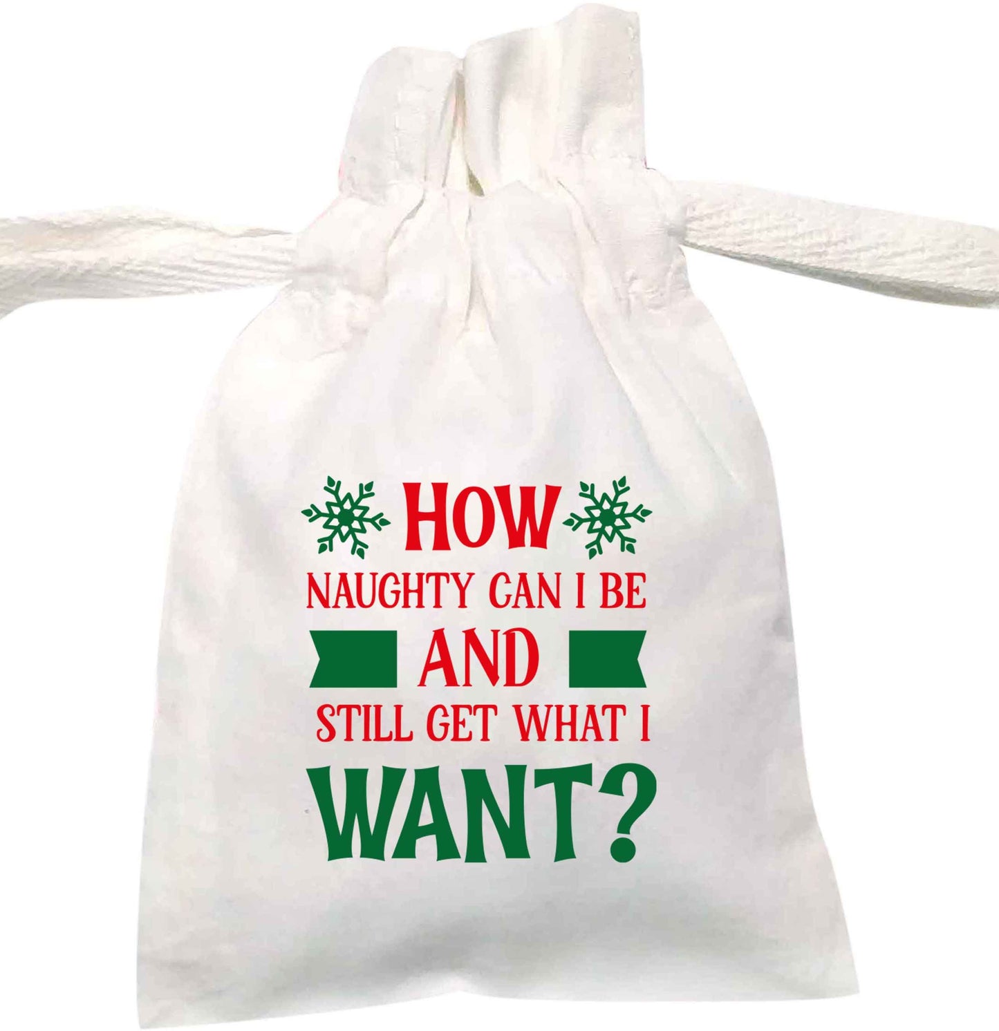 How naughty can I be and still get what I want? | XS - L | Pouch / Drawstring bag / Sack | Organic Cotton | Bulk discounts available!