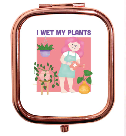 I wet my plants rose gold square pocket mirror