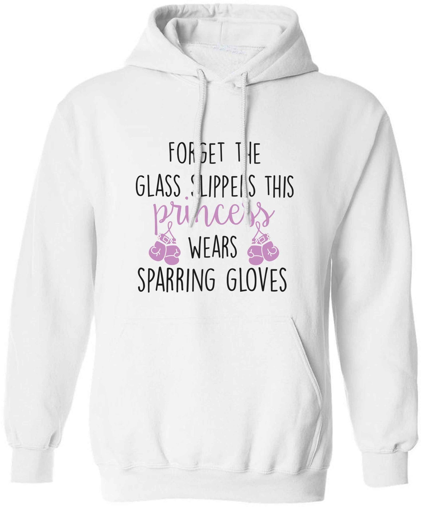Forget the glass slippers this princess wears sparring gloves adults unisex white hoodie 2XL
