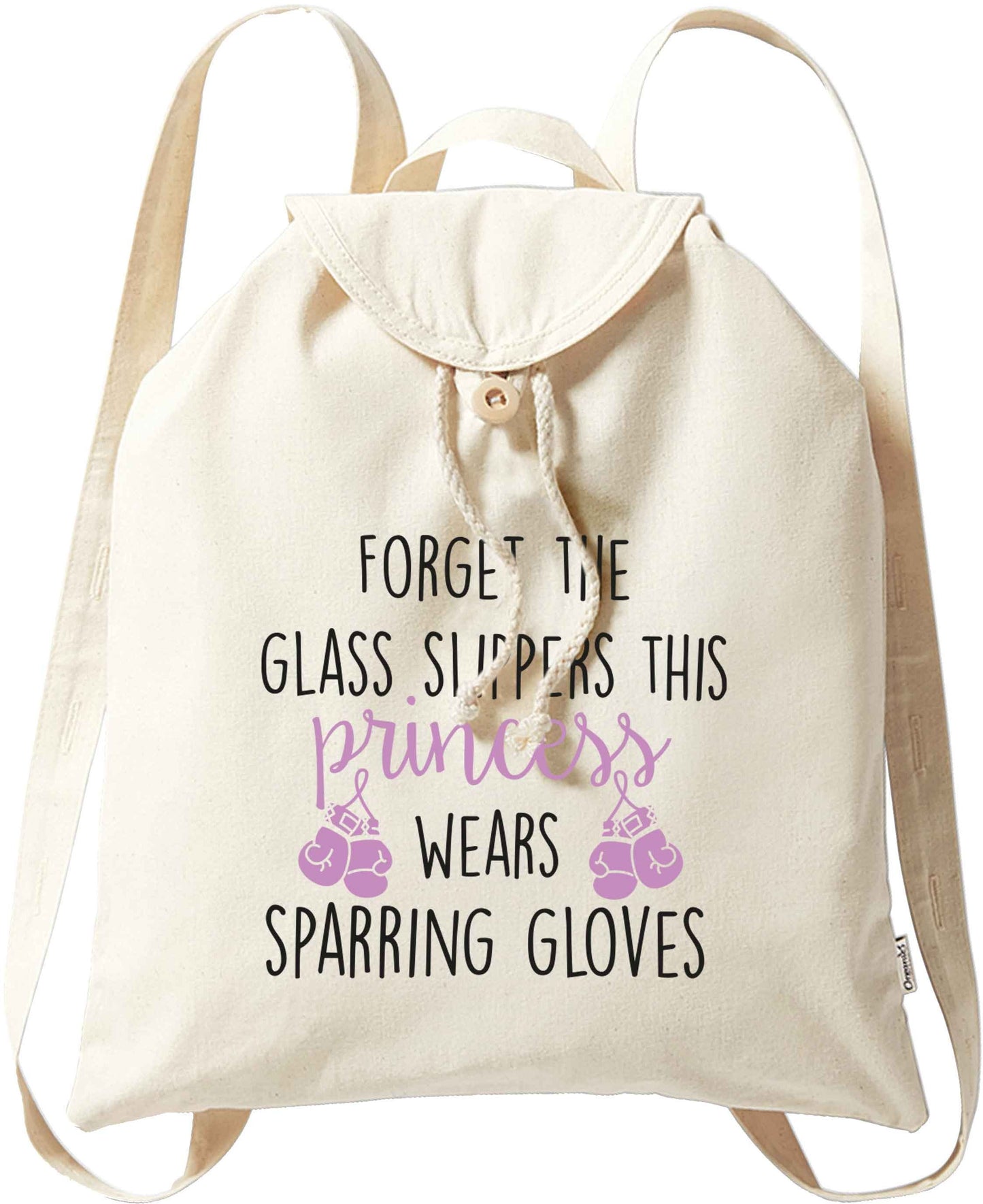 Forget the glass slippers this princess wears sparring gloves organic cotton backpack tote with wooden buttons in natural