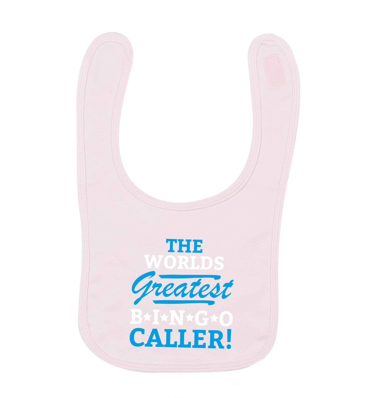 Worlds greatest bingo caller pale pink baby bib