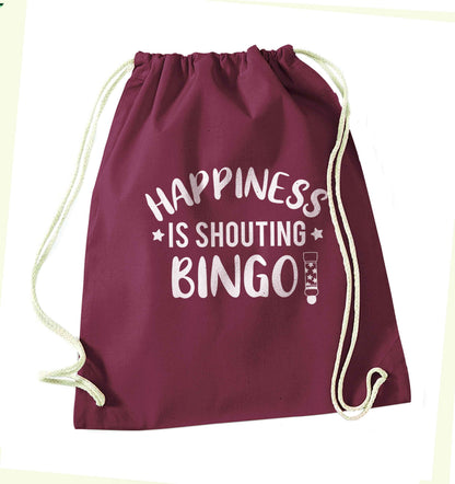 Happiness is shouting bingo! maroon drawstring bag