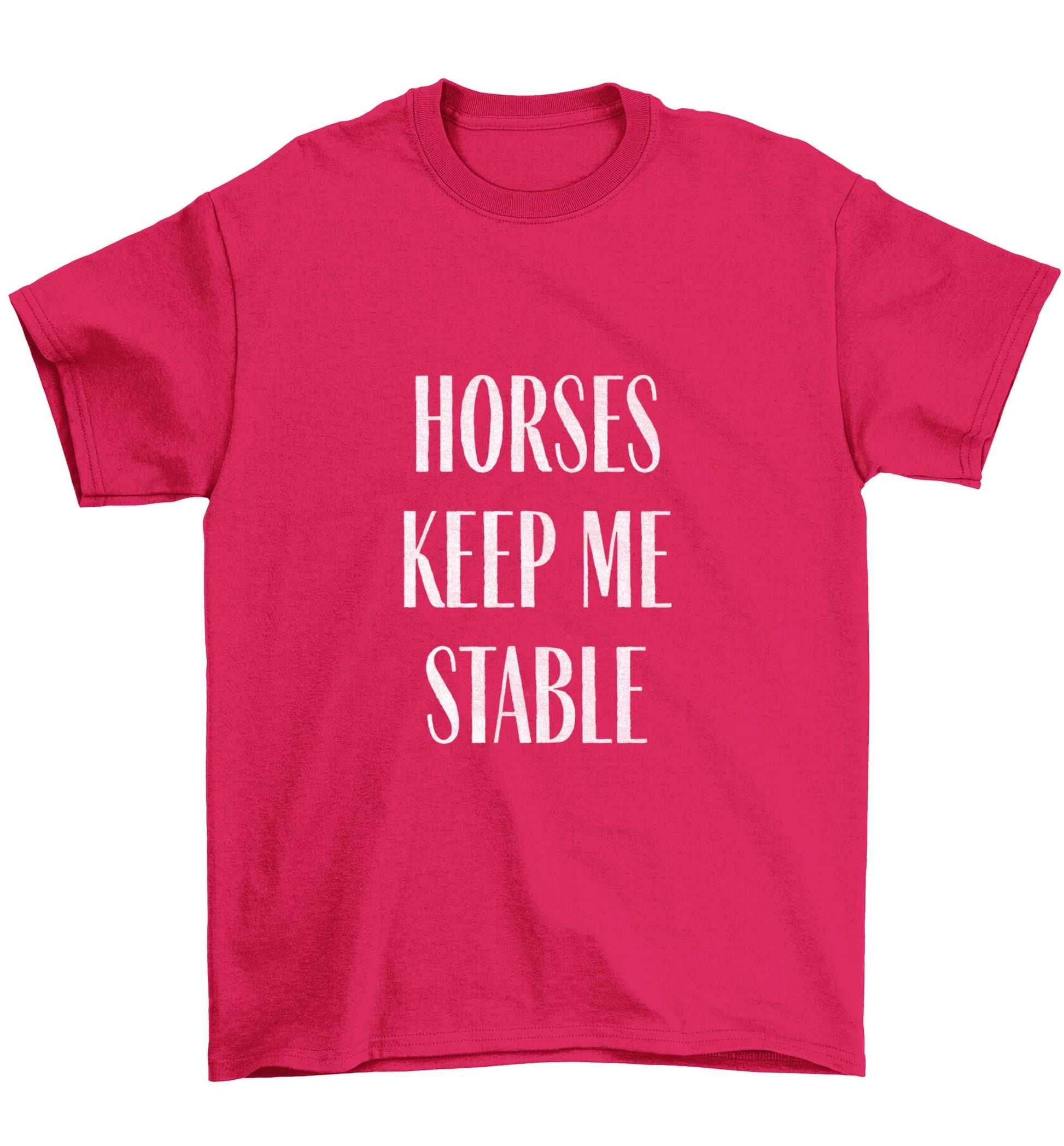 Horses keep me stable Children's pink Tshirt 12-13 Years