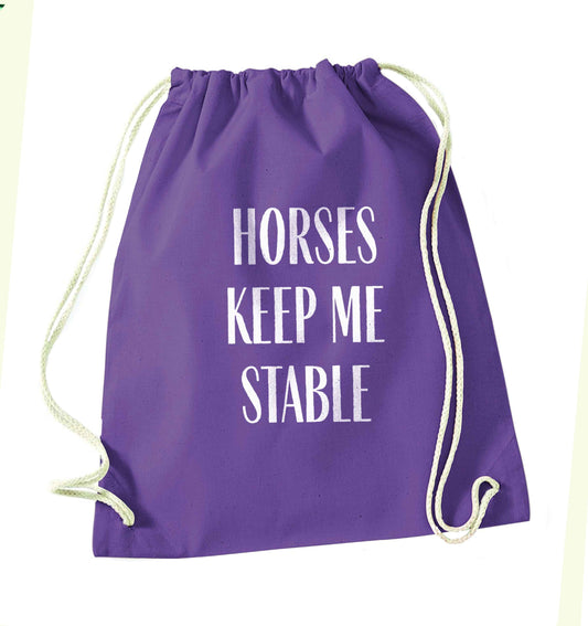 Horses keep me stable purple drawstring bag