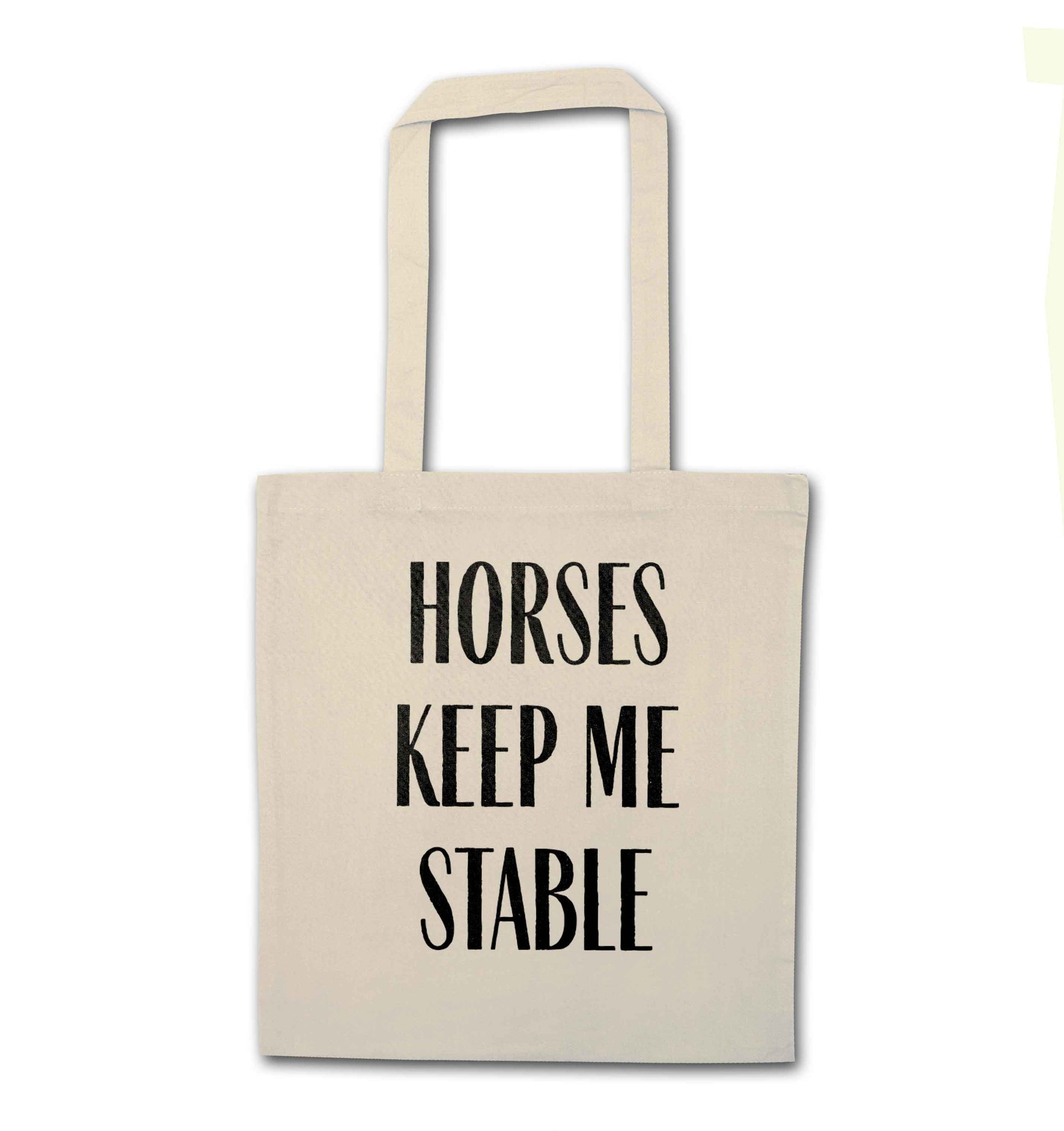 Horses keep me stable natural tote bag