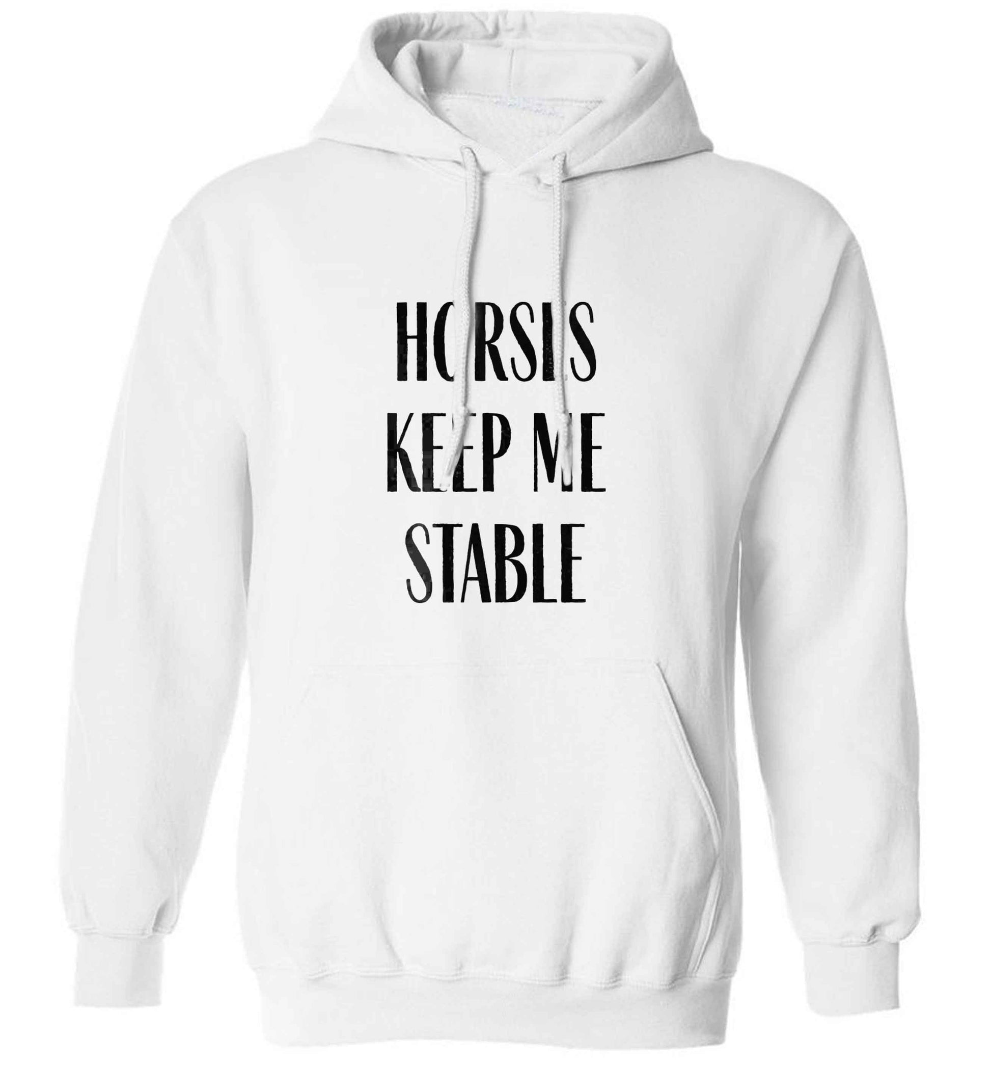 Horses keep me stable adults unisex white hoodie 2XL