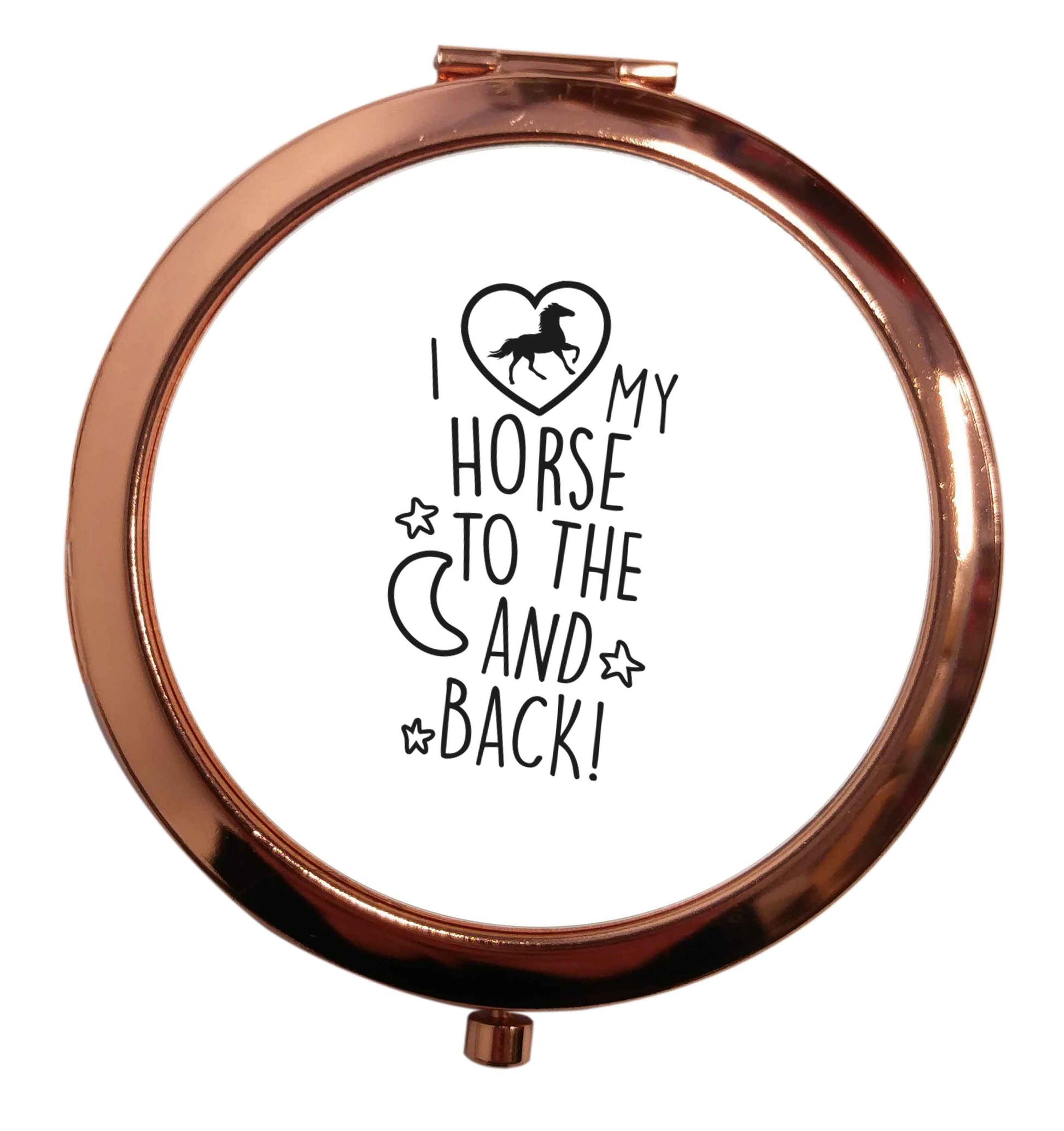 I love my horse to the moon and back rose gold circle pocket mirror