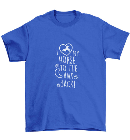 I love my horse to the moon and back Children's blue Tshirt 12-13 Years