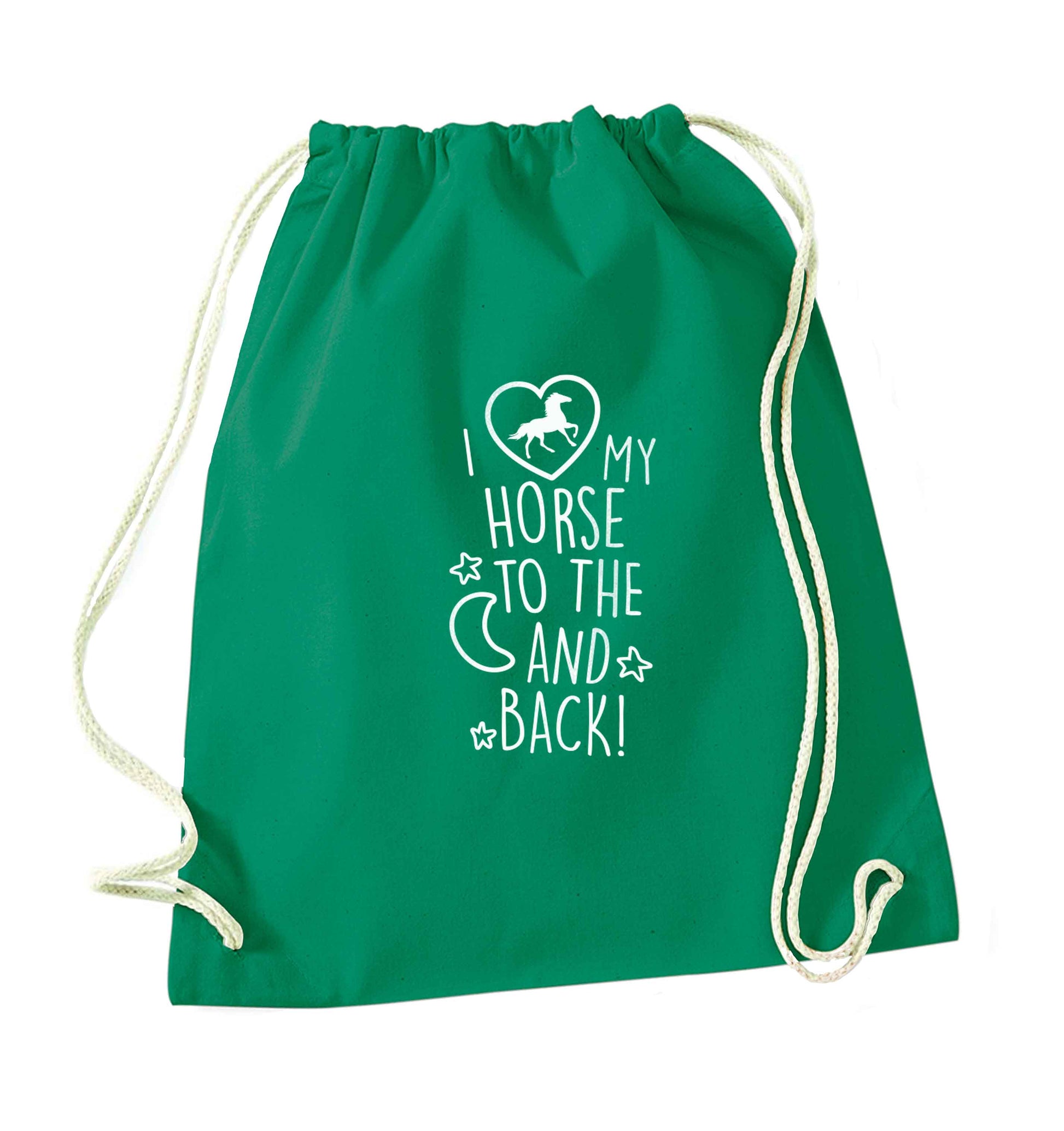 I love my horse to the moon and back green drawstring bag