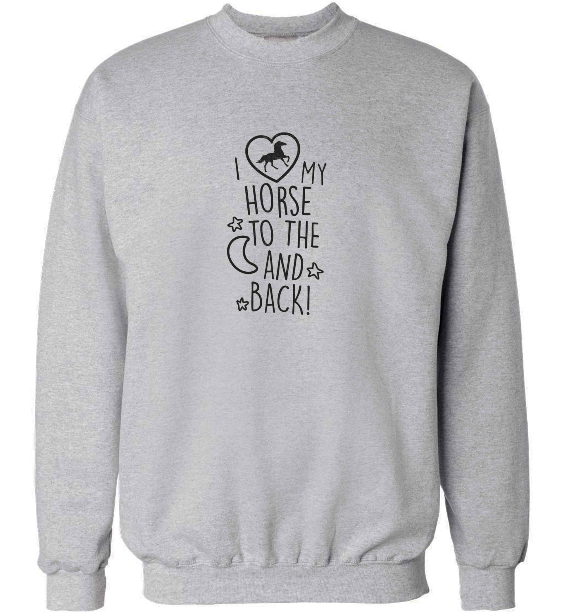 I love my horse to the moon and back adult's unisex grey sweater 2XL