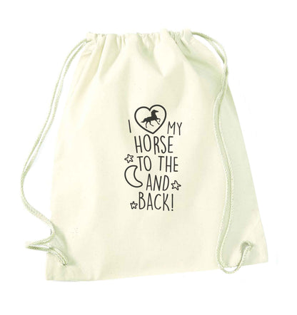 I love my horse to the moon and back natural drawstring bag