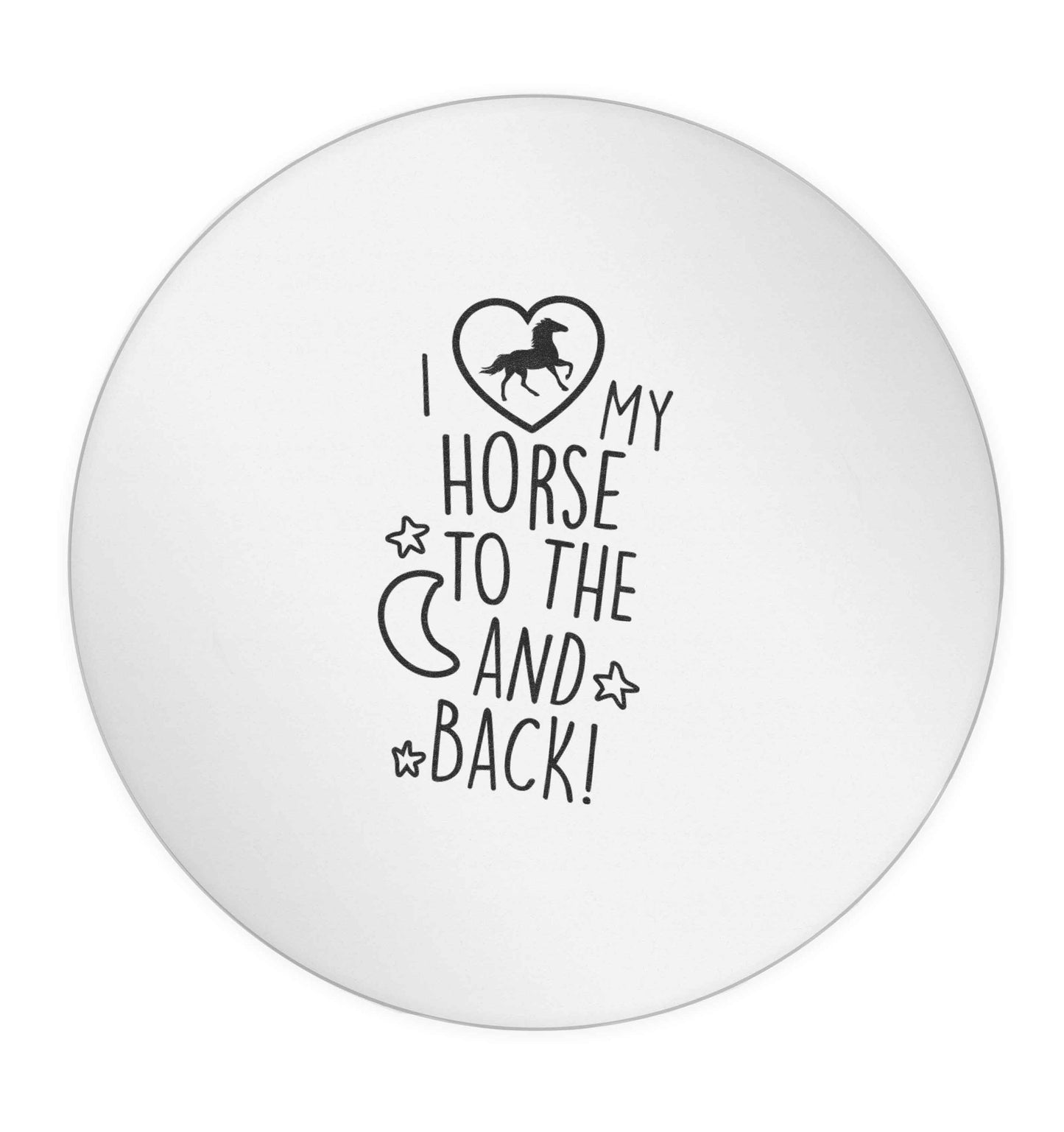 I love my horse to the moon and back 24 @ 45mm matt circle stickers