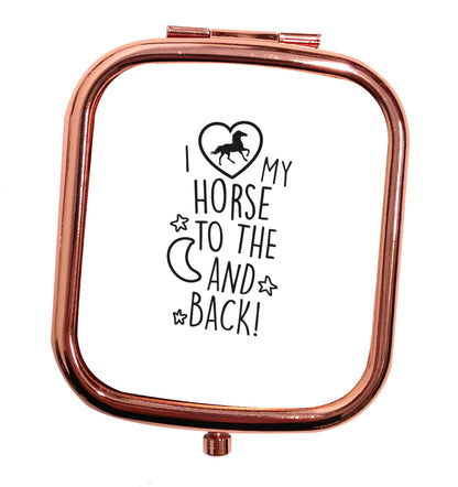 I love my horse to the moon and back rose gold square pocket mirror