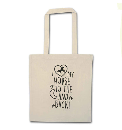 I love my horse to the moon and back natural tote bag
