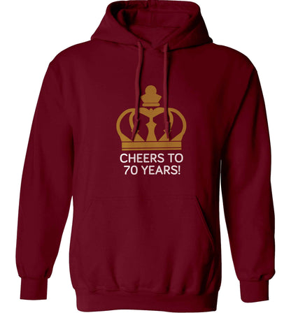 Cheers to 70 years! adults unisex maroon hoodie 2XL