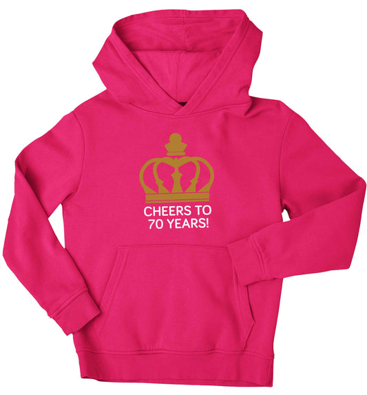 Cheers to 70 years! children's pink hoodie 12-13 Years