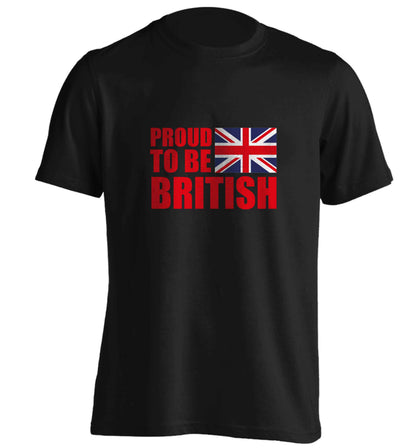 Proud to be British adults unisex black Tshirt 2XL