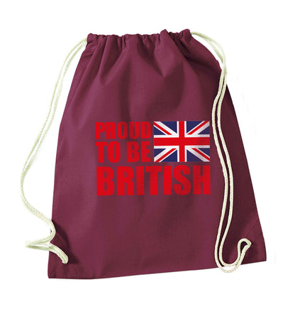 Proud to be British maroon drawstring bag