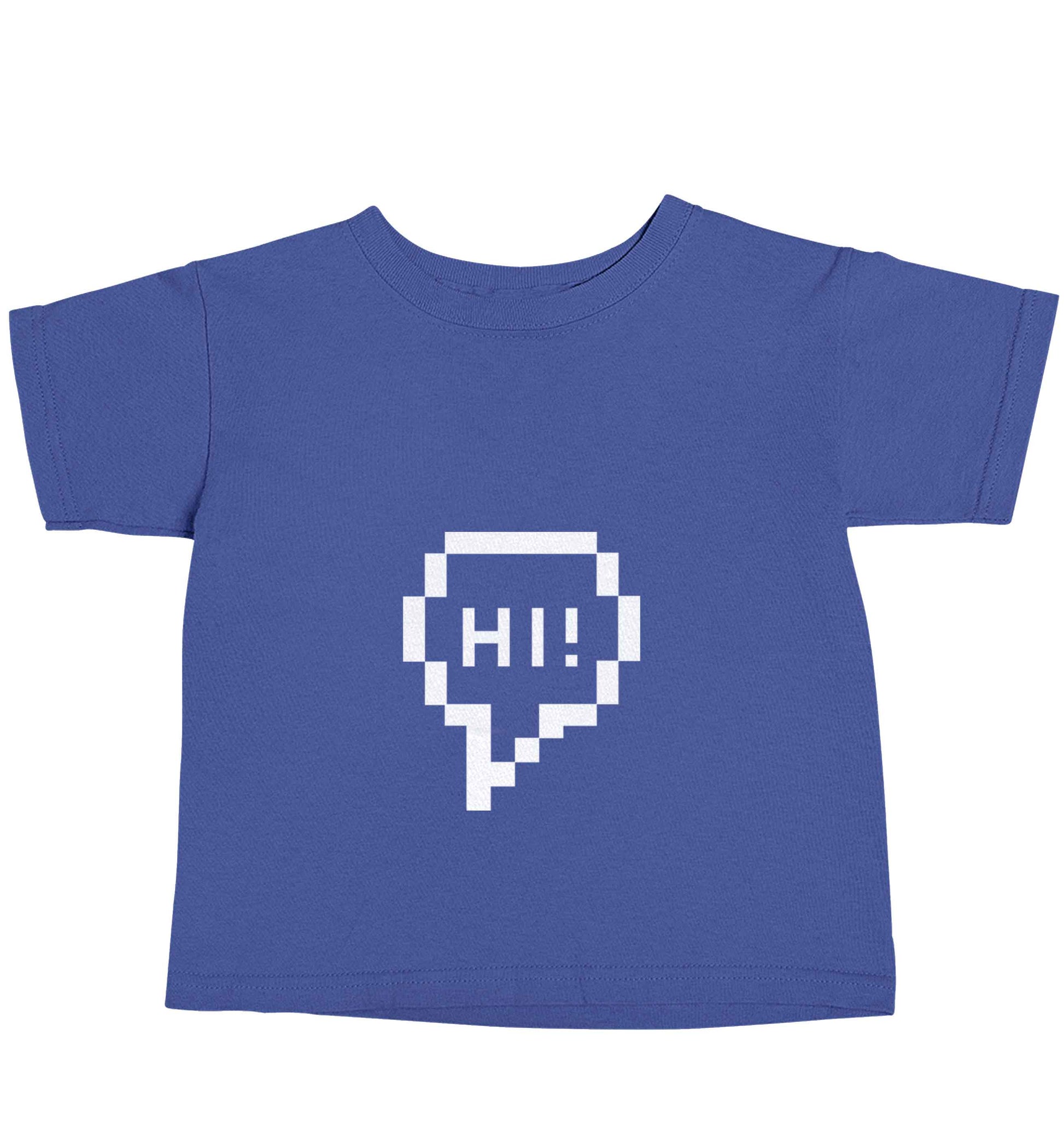 Hi blue baby toddler Tshirt 2 Years