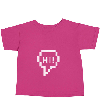 Hi pink baby toddler Tshirt 2 Years