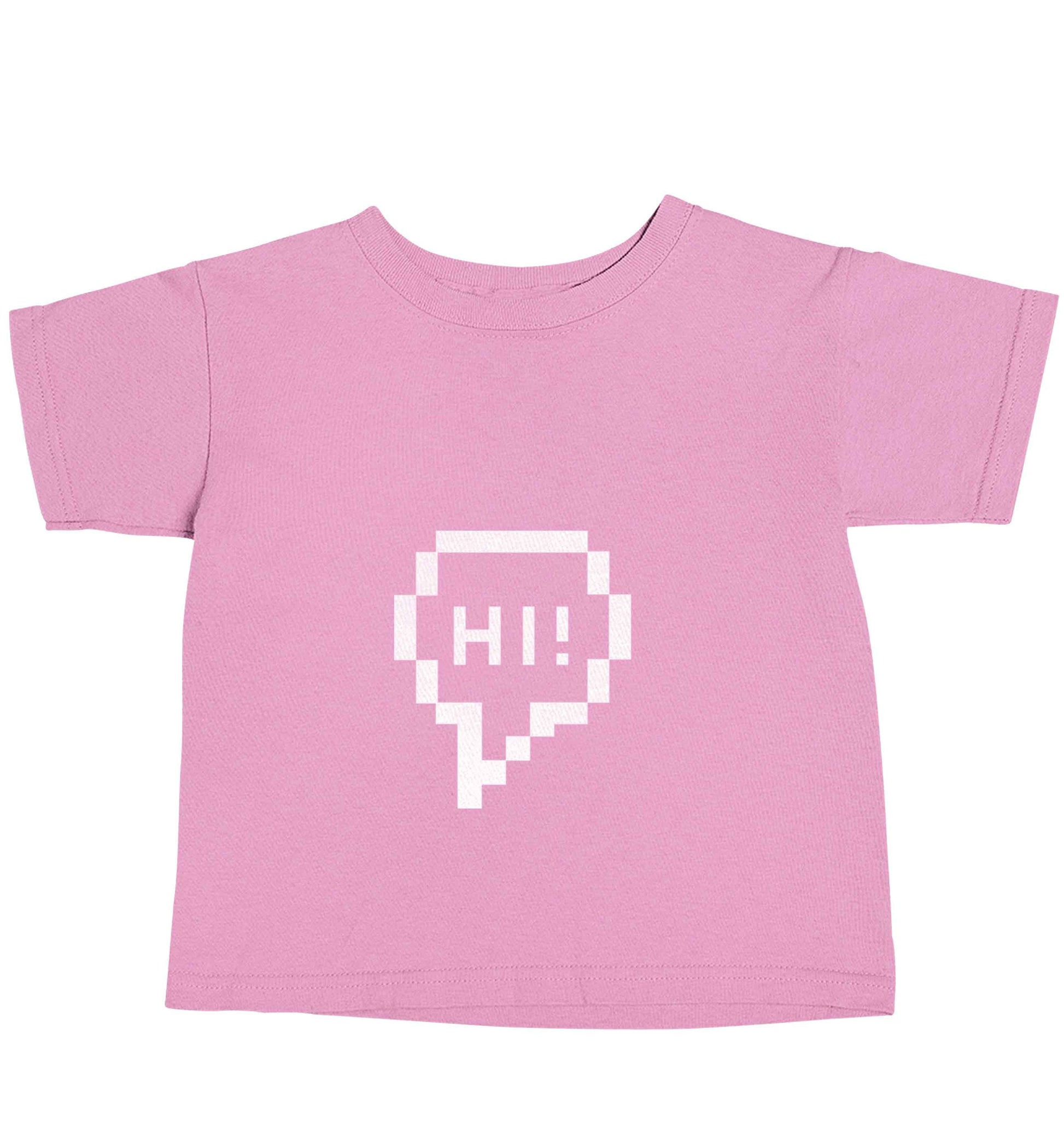 Hi light pink baby toddler Tshirt 2 Years
