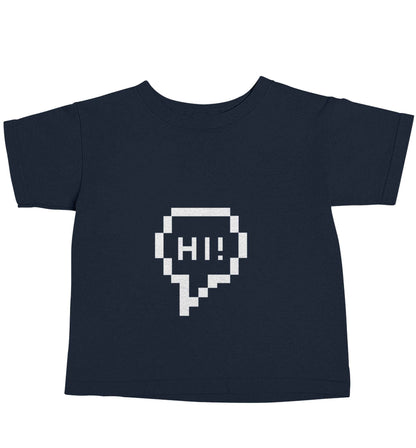 Hi navy baby toddler Tshirt 2 Years