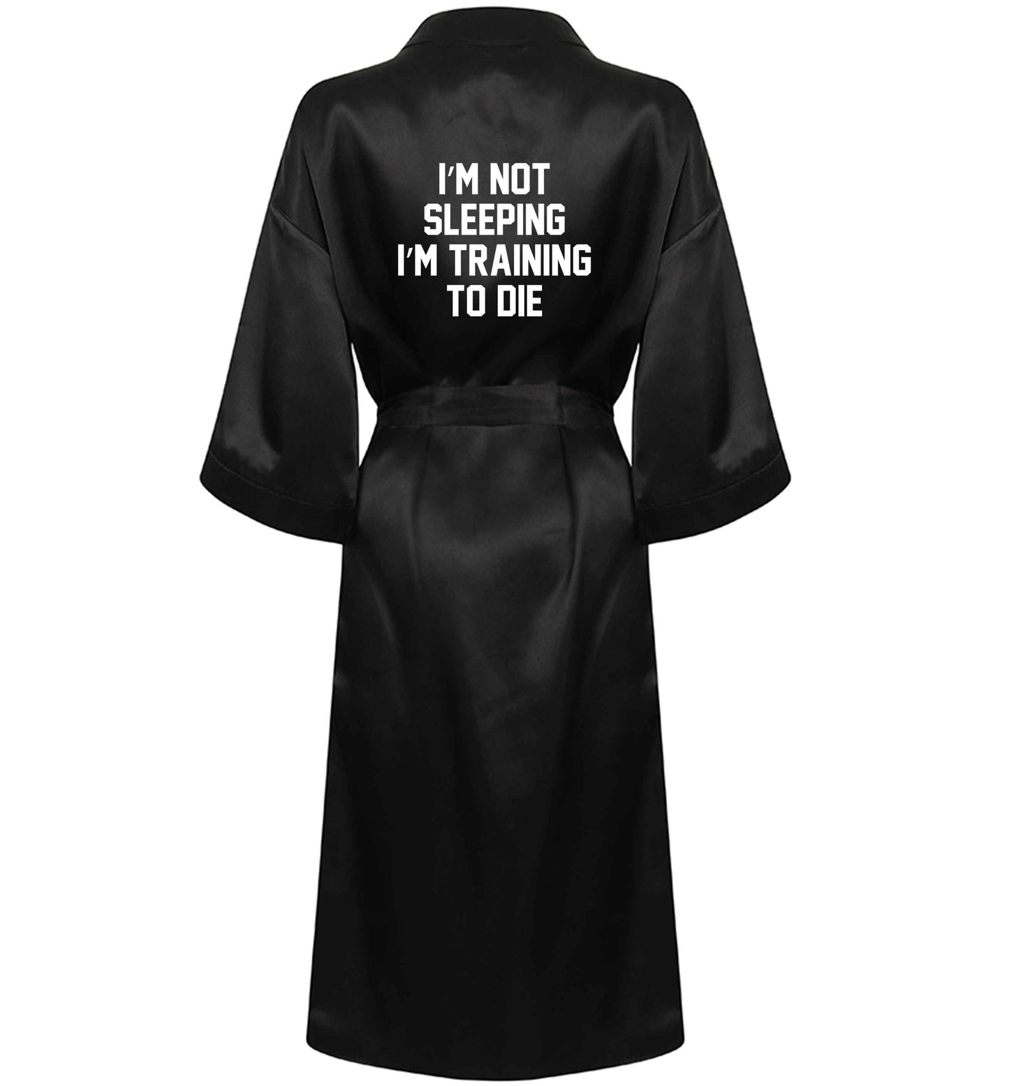 I'm not sleeping I'm training to die XL/XXL black ladies dressing gown size 16/18