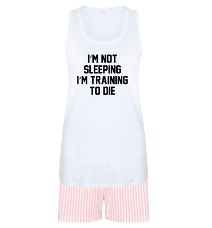 I'm not sleeping I'm training to die size XL women's pyjama shorts set in pink 