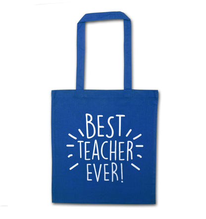 Best teacher ever! blue tote bag