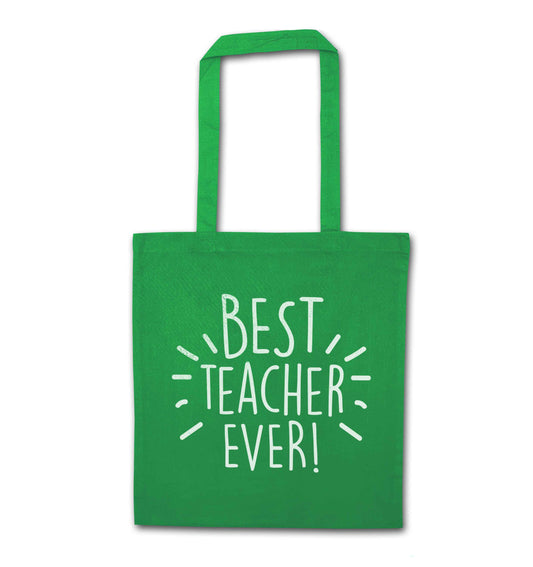 Best teacher ever! green tote bag
