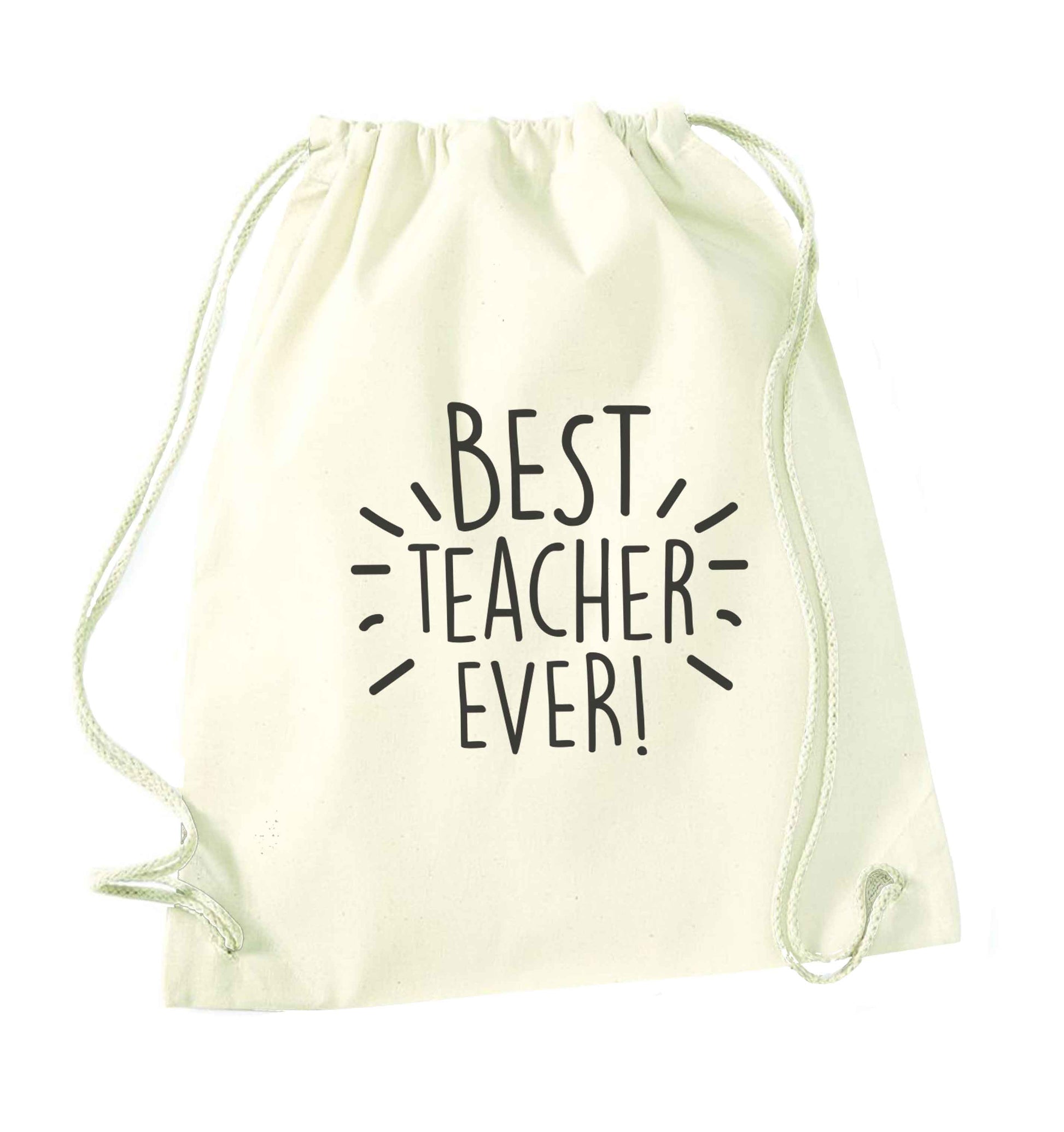 Best teacher ever! natural drawstring bag