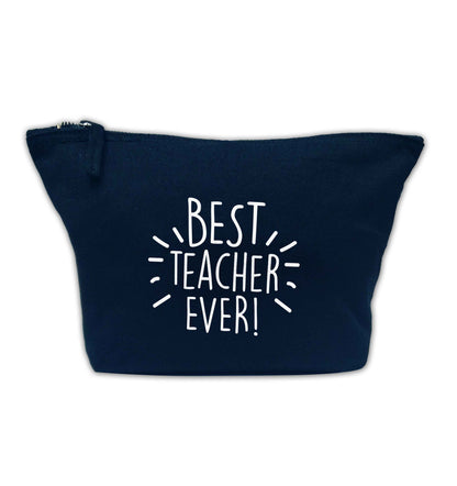 Best teacher ever! navy makeup bag