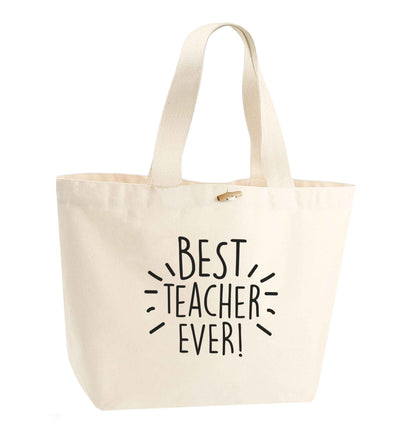 Best teacher ever! organic cotton premium tote bag with wooden toggle in natural