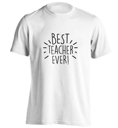 Best teacher ever! adults unisex white Tshirt 2XL