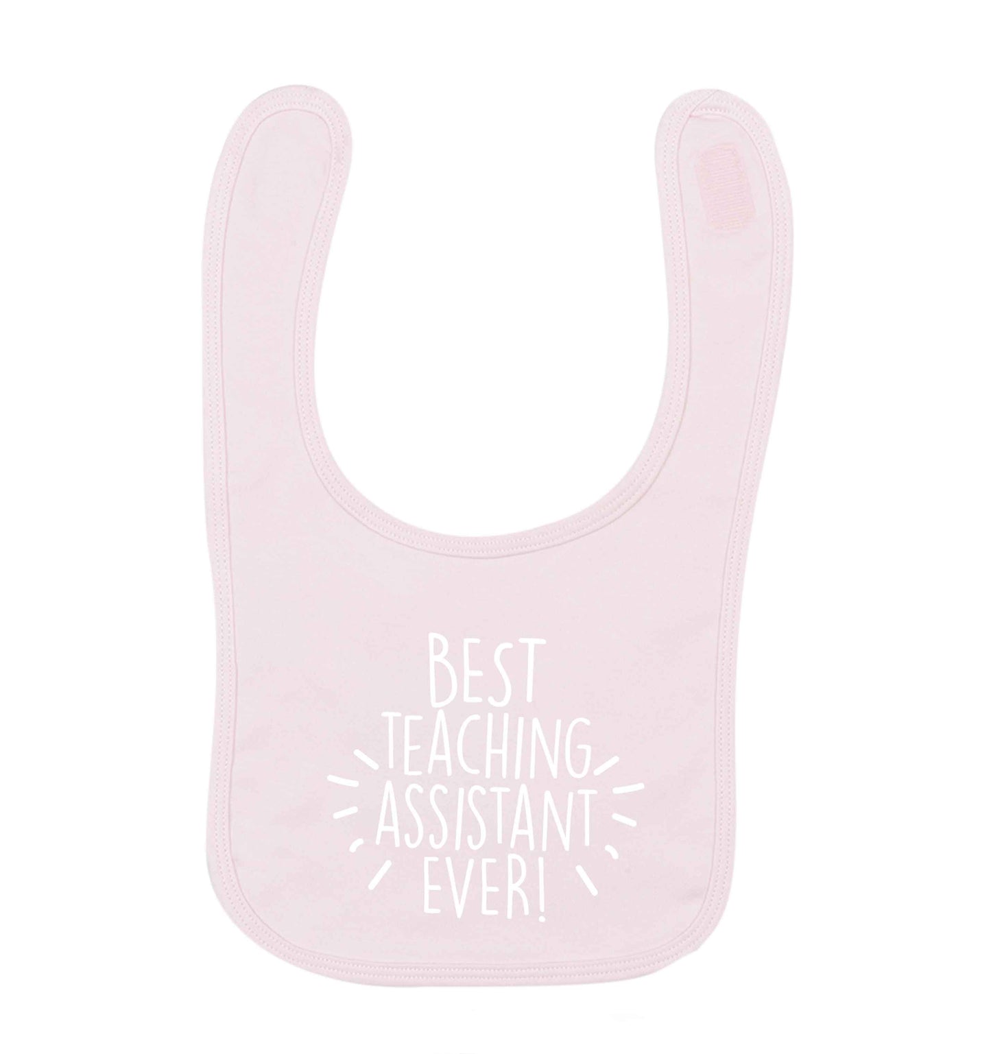 Best teaching assistant ever! pale pink baby bib