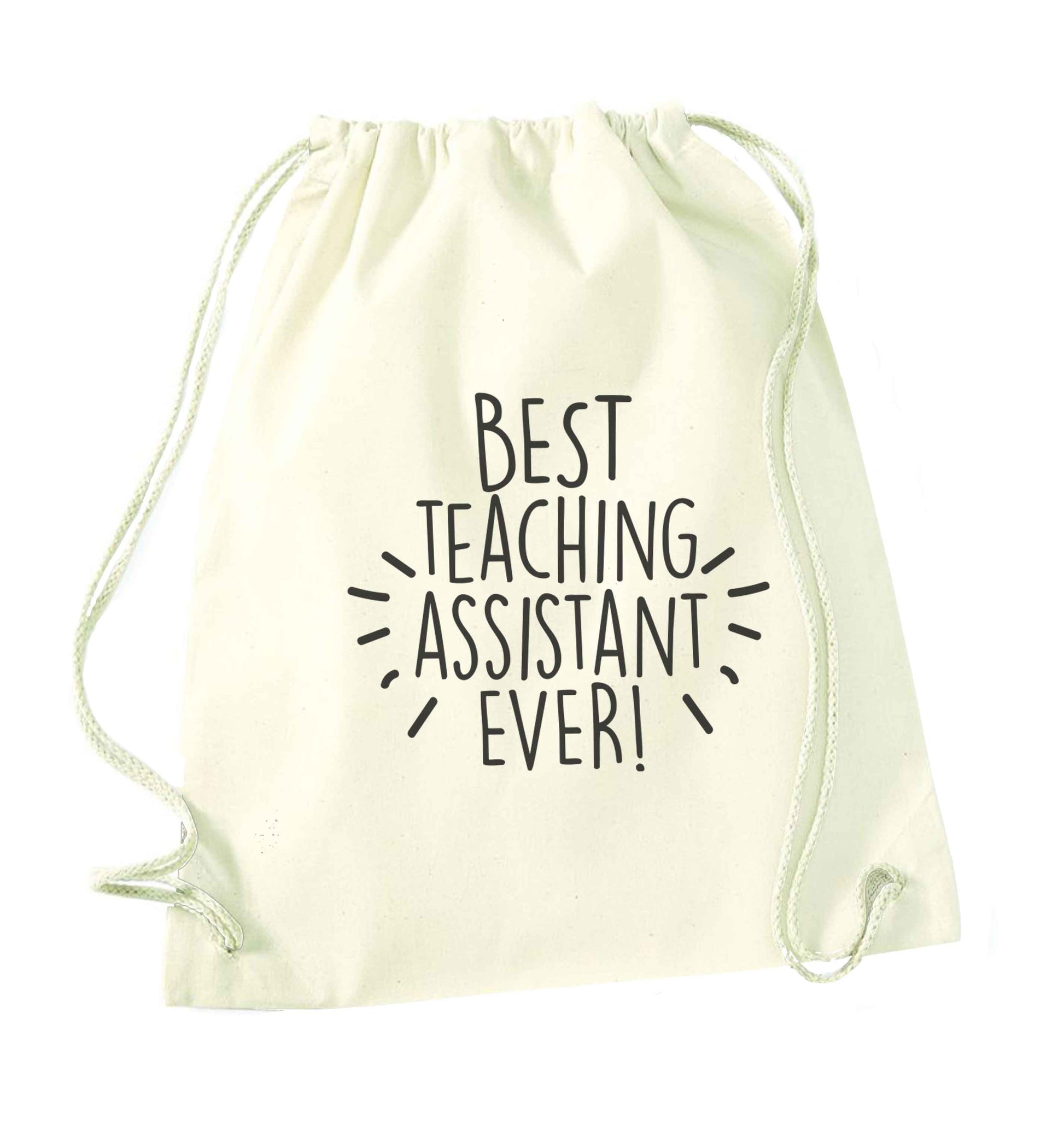 Best teaching assistant ever! natural drawstring bag