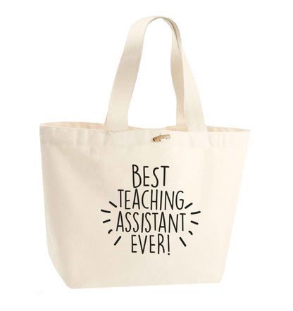 Best teaching assistant ever! organic cotton premium tote bag with wooden toggle in natural