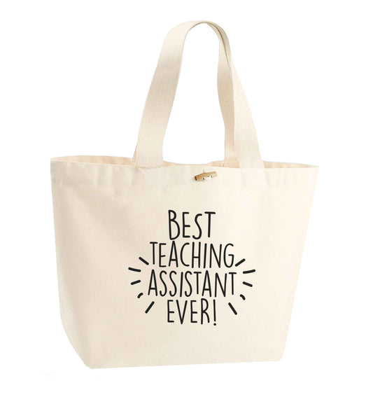 Best teaching assistant ever! organic cotton premium tote bag with wooden toggle in natural