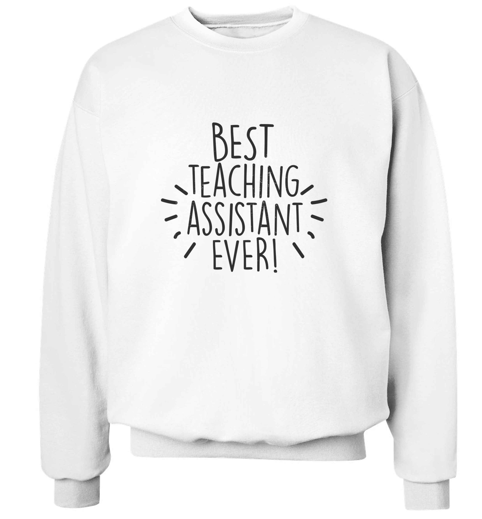 Best teaching assistant ever! adult's unisex white sweater 2XL