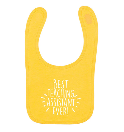 Best teaching assistant ever! yellow baby bib
