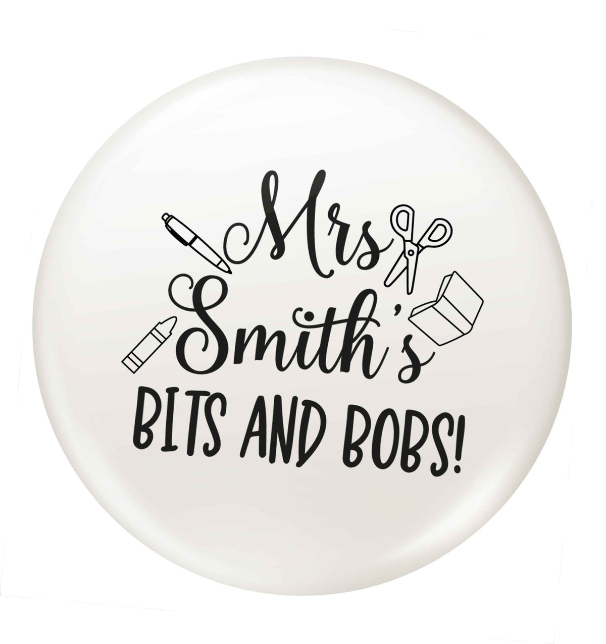Mrs personalised teachers bits and bobs small 25mm Pin badge