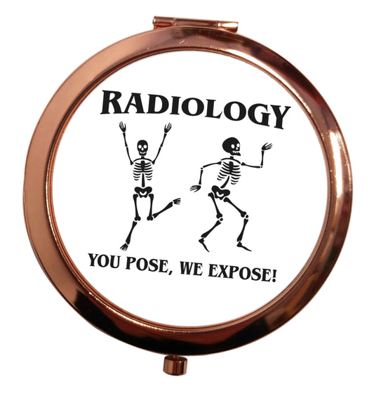 Radiology you pose we expose rose gold circle pocket mirror