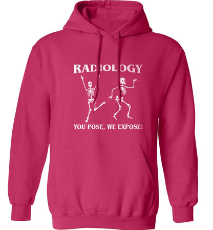 Radiology you pose we expose adults unisex pink hoodie 2XL