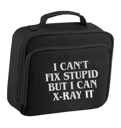 I can't fix stupid but I can X-Ray it insulated black lunch bag cooler