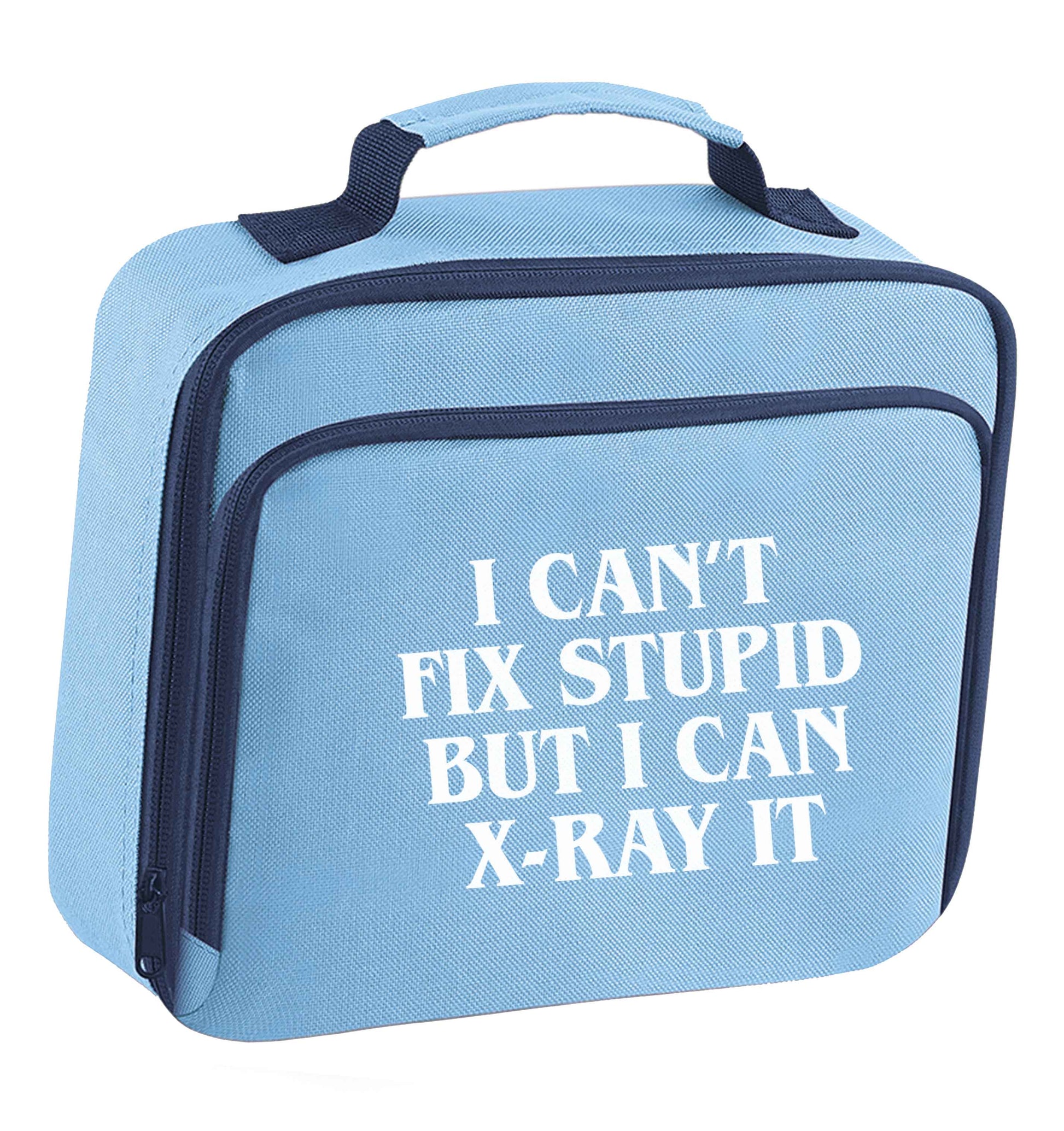 I can't fix stupid but I can X-Ray it insulated blue lunch bag cooler