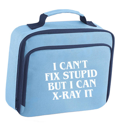 I can't fix stupid but I can X-Ray it insulated blue lunch bag cooler