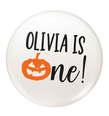 Personalised is turning one small 25mm Pin badge