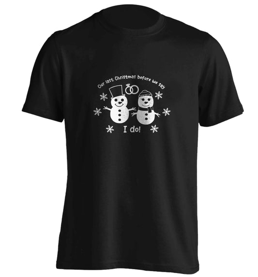 Last Christmas before we say I do adults unisex black Tshirt 2XL